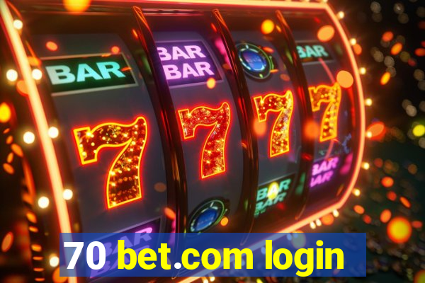 70 bet.com login